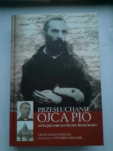 Zdjęcie oferty: Przesłuchanie Ojca Pio - F. Castelli