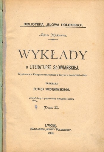 Zdjęcie oferty: Wykłady o literaturze słowiańskiej-Mickiewicz 1900
