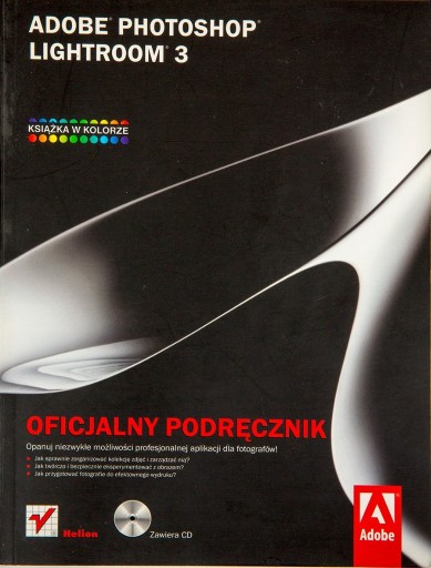Zdjęcie oferty: Adobe photoshop lightroom 3 oficjalny podręcznik