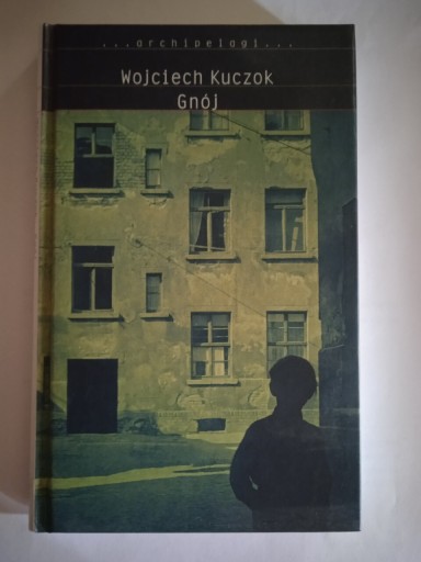 Zdjęcie oferty: Wojciech Kuczok Gnój