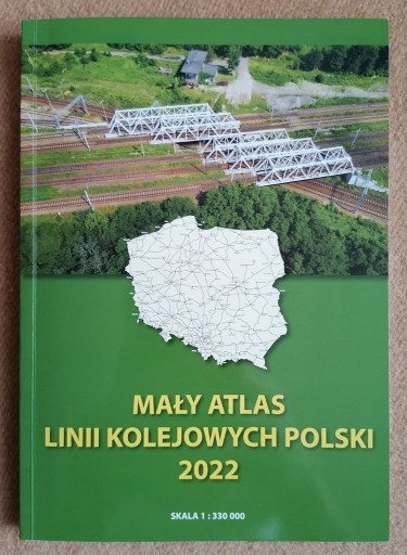 Zdjęcie oferty: Mały atlas linii kolejowych Polski 2022