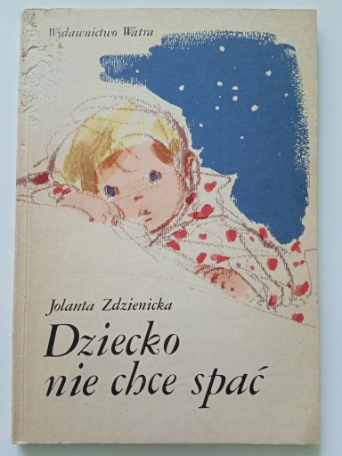 Zdjęcie oferty: Dziecko nie chce spać Zdzienicka