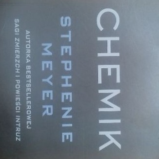 Zdjęcie oferty: Chemik, thriller Stephanie Meyer