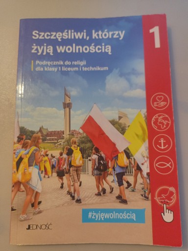 Zdjęcie oferty: Szczęśliwi, którzy żyją wolnością 1 klasa JEDNOŚĆ