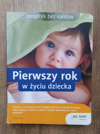 Zdjęcie oferty: Pierwszy rok w życiu dziecka Tekla S. Nee 