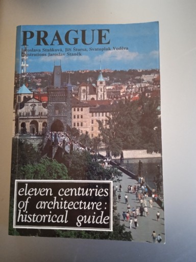 Zdjęcie oferty: Prague Eleven centuries of architecture J.Stankova