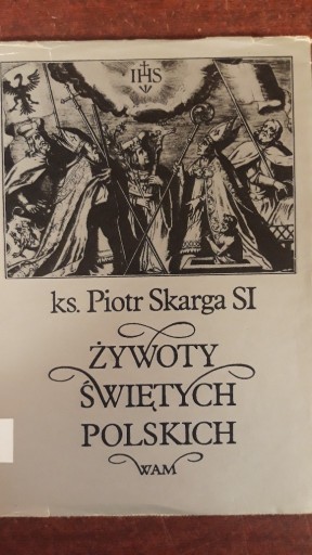 Zdjęcie oferty: Żywoty świętych polskich