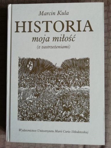 Zdjęcie oferty: Historia Moja miłość KULA