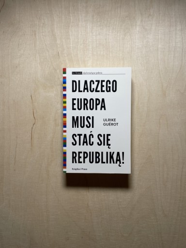 Zdjęcie oferty: URLIKE GUEROT Dlaczego Europa musi stać się republiką