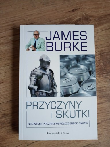 Zdjęcie oferty: Przyczyny i skutki James Burke