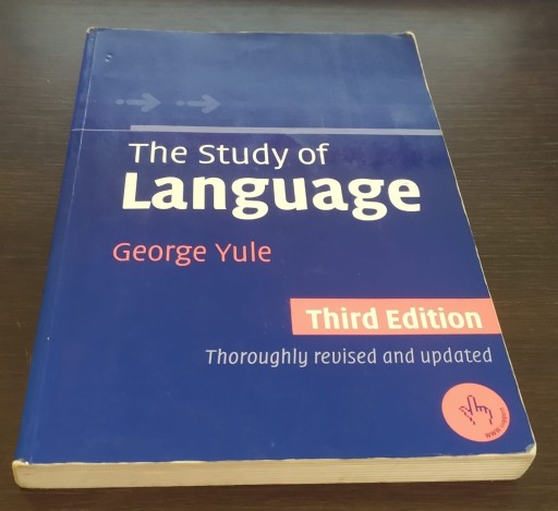 Zdjęcie oferty: The Study of Language (Third Edition) George Yule 