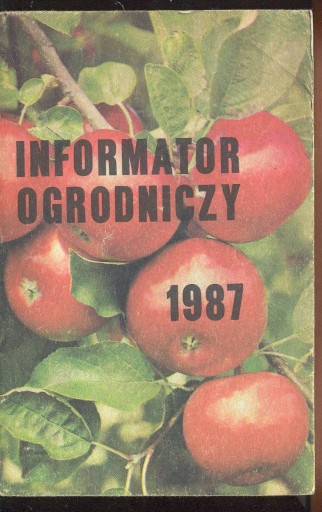 Zdjęcie oferty: INFORMATOR OGRODNICZY 1987