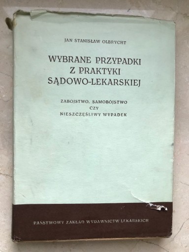 Zdjęcie oferty: Wybrane przypadki z praktyki sądowo-lekar Olbrycht