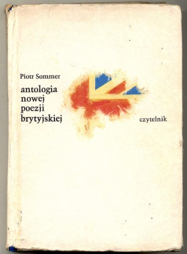 Zdjęcie oferty: Antologia nowej poezji brytyjskiej - Sommer 1983