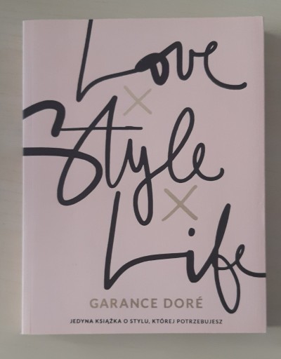 Zdjęcie oferty: Garance Dore - Love Style Life