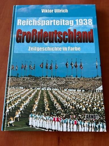 Zdjęcie oferty: Reichsparteitag 1938 Grossdeutschland Ullrich