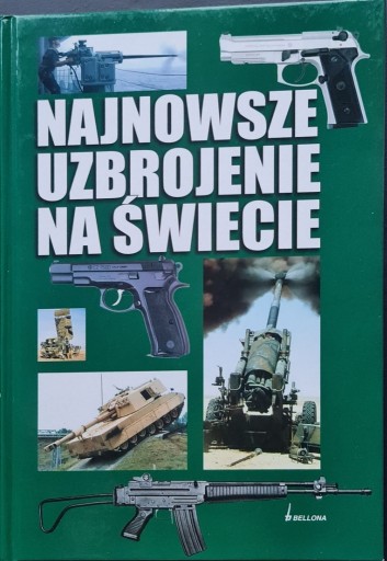 Zdjęcie oferty: Najnowsze uzbrojenie na świecie 