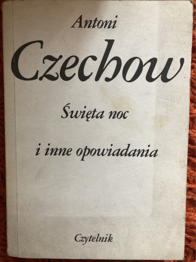 Zdjęcie oferty: Antoni Czechow Święta noc i inne opowiadania