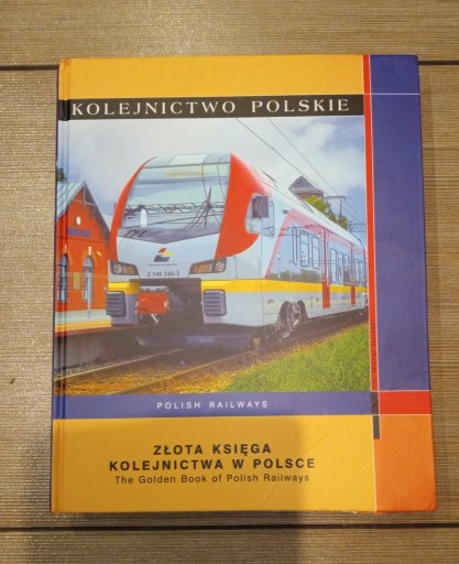 Zdjęcie oferty: Złota księga kolejnictwa w Polsce, Kolejnictwo 