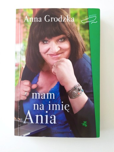 Zdjęcie oferty: "Mam na imię Ania", Anna Grodzka 