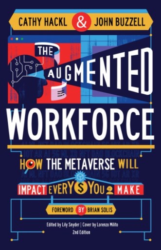 Zdjęcie oferty: The Augmented Workforce: How the Metaverse Will