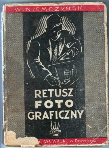 Zdjęcie oferty: Retusz fotograficzny. W. Niemczyński, Poznań 1947