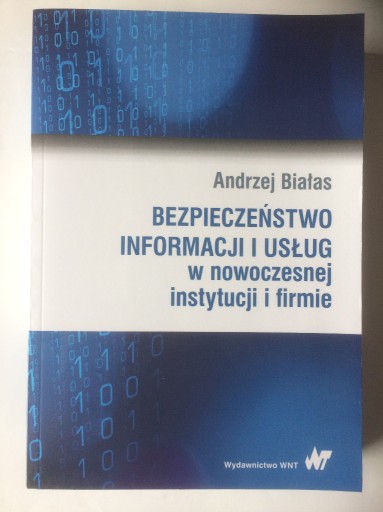 Zdjęcie oferty: Bezpieczeństwo informacji i usług w nowoczesnej...