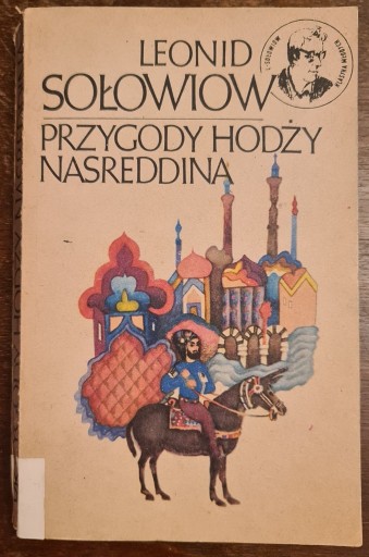 Zdjęcie oferty: Leonid Sołowiow Przygody Hodży Nasreddina