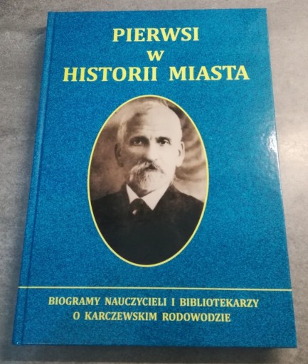 Zdjęcie oferty: PIERWSI W HISTORII MIASTA