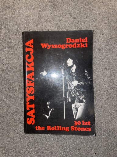 Zdjęcie oferty: Książka „Satysfakcja, 30 lat the Rolling Stones”