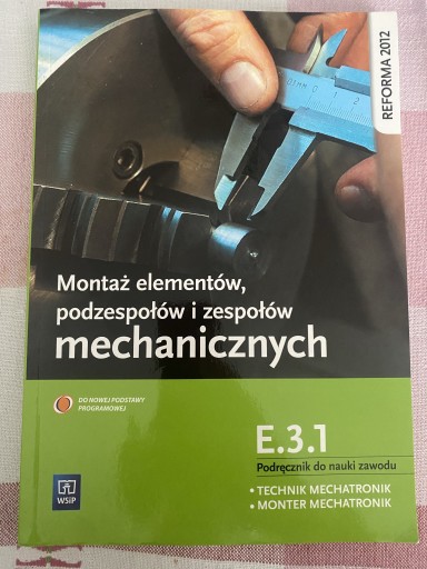 Zdjęcie oferty: Montaż elementów i zespołów mechanicznych WSIP