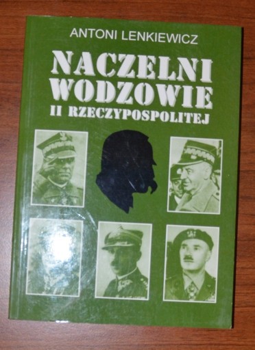 Zdjęcie oferty: Naczelni wodzowie II Rzeczypospolitej