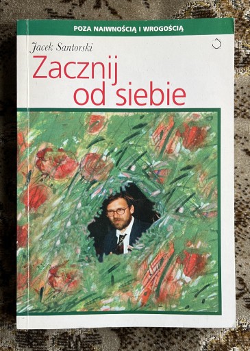 Zdjęcie oferty: Jacek Santorski Zacznij od siebie 1997 BDB+