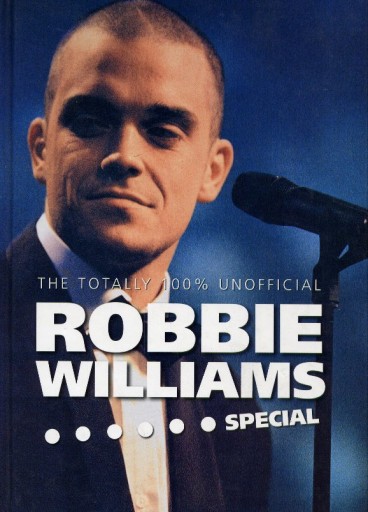 Zdjęcie oferty: Robbie Williams Special - 100% Unofficial