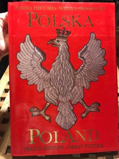 Zdjęcie oferty: Polska dumna historia album zdjęcia polityka 