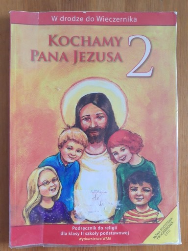 Zdjęcie oferty: Kochamy Pana Jezusa kl. 2 podręcznik WAM
