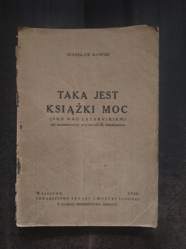 Zdjęcie oferty: Stanisław Iłowski Taka jest książki moc sąd nad latarnikiem wg Sienkiewicza