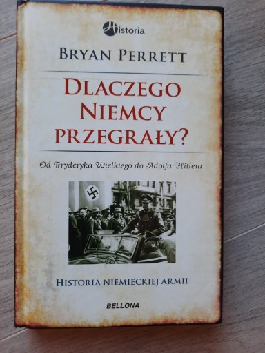 Zdjęcie oferty: Dlaczego Niemcy przegrały? - Bryan Perrett