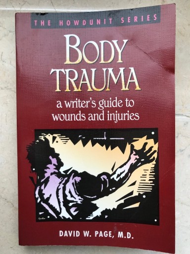 Zdjęcie oferty: Body Trauma - A Writer's Guide to Wounds