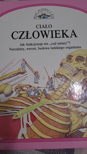 Zdjęcie oferty: Ciało człowieka Świat wczoraj i dziś S.Parker