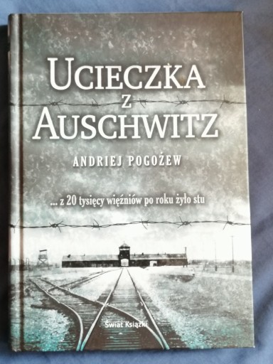 Zdjęcie oferty: ucieczka z auschwitz a.pogożew