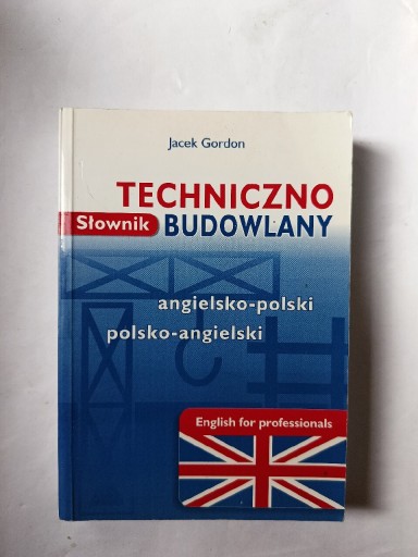 Zdjęcie oferty: Słownik Techniczno Budowlany angielsko-polski