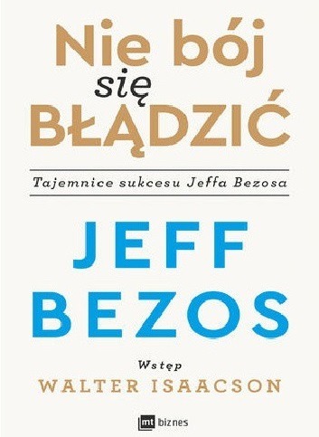 Zdjęcie oferty: Nie bój się błądzić | J. Bezos