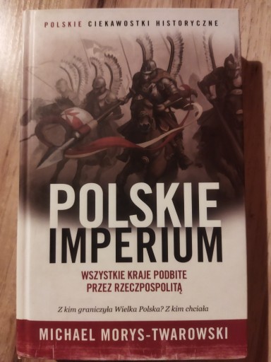 Zdjęcie oferty: Morys-Twarowski Polskie Imperium