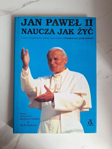 Zdjęcie oferty: Jan Paweł II naucza jak żyć - Balkin books BALKIN