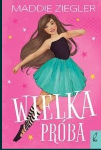 Zdjęcie oferty: "Wielka próba" Maddie Ziegler, Nowa