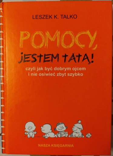 Zdjęcie oferty: Pomocy, jestem tatą! Leszek K. Talko