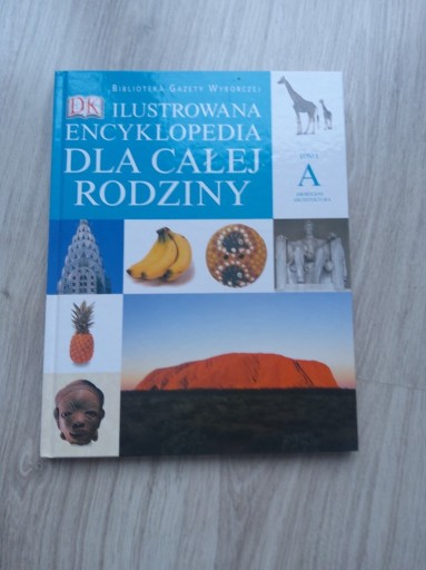 Zdjęcie oferty: Ilustrowana Encyklopedia dla całej rodziny