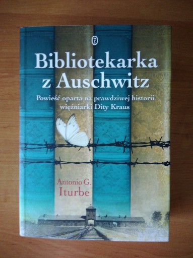 Zdjęcie oferty: Bibliotekarka z Auschwitz  - Antonio G. Iturbe