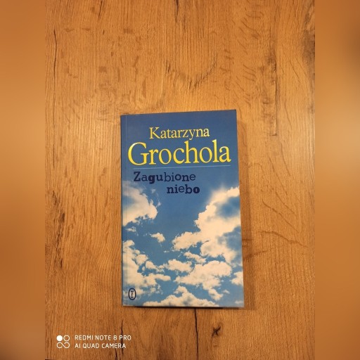 Zdjęcie oferty: Książka K.Grocholi "Zagubione niebo"